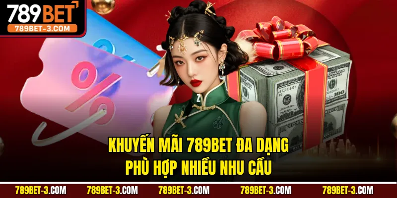 Khuyến mãi 789BET đa dạng phù hợp nhiều nhu cầu